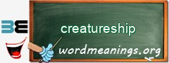 WordMeaning blackboard for creatureship